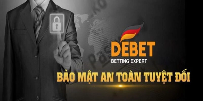 Chính sách bảo mật tại DEBET đảm bảo an toàn thông tin