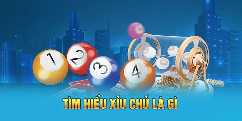 Tìm hiểu khái niệm xỉu chủ là gì trong lô đề