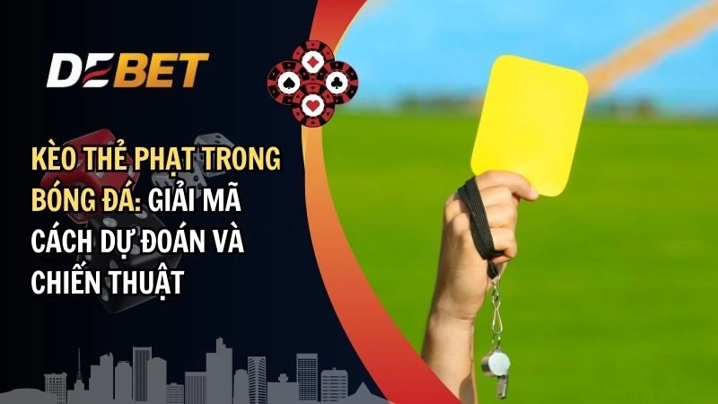 Kèo thẻ phạt